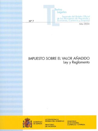Impuesto sobre el Valor Añadido. Ley y Reglamento 2024