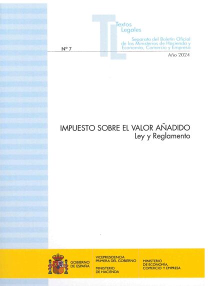 Impuesto sobre el Valor Añadido. Ley y Reglamento 2024