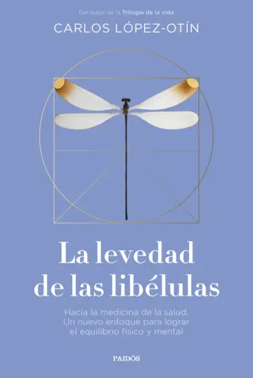 Levedad de las libélulas / López-Otín / 9788449343032