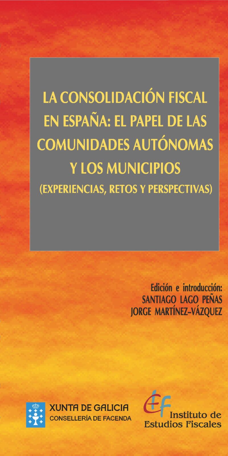 Consolidación Fiscal en España/S. Lago Peñas//9788480083652