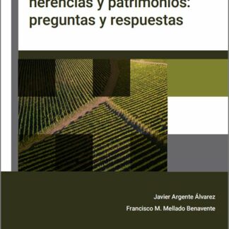 Tributación de herencias y patrimonios: preguntas y respuestas