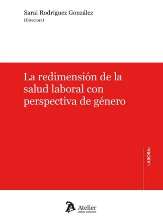 Redimensión de la salud laboral con perspectiva de género