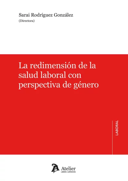 Redimensión de la salud laboral con perspectiva de género