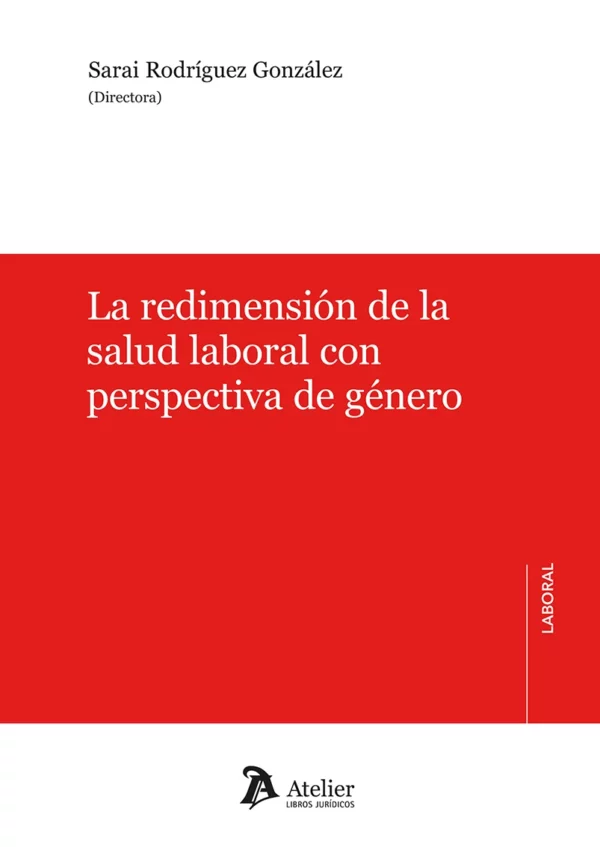 Redimensión de la salud laboral /S. Rodríguez / 9791387543044