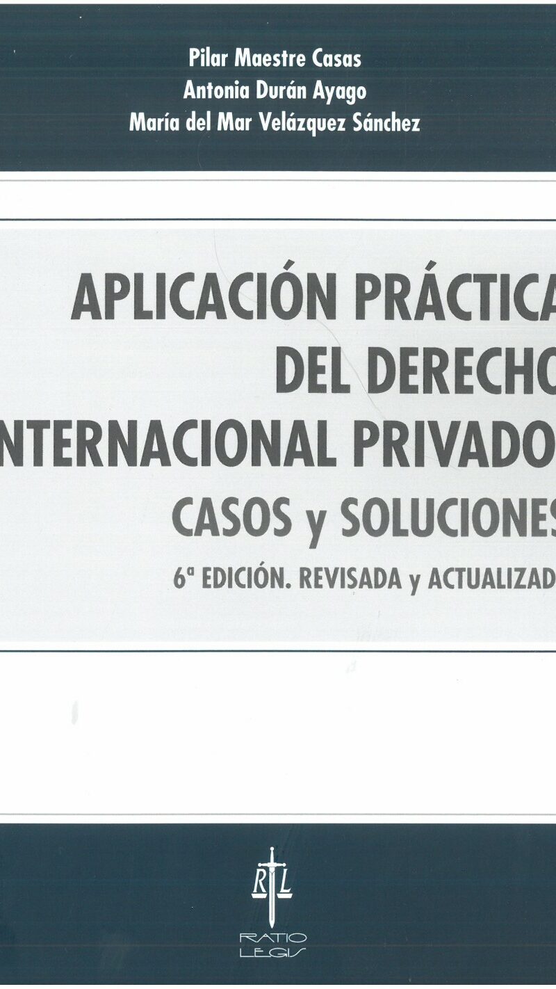 Aplicación práctica del Derecho Internacional / 9788417836696