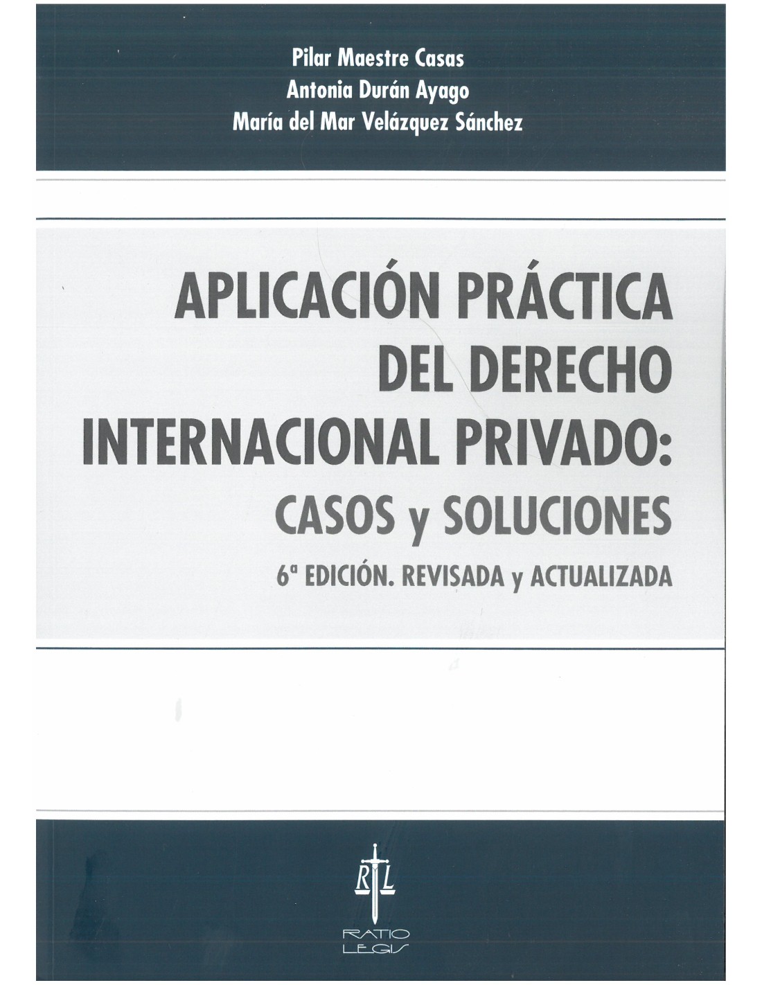 Aplicación práctica del Derecho Internacional / 9788417836696