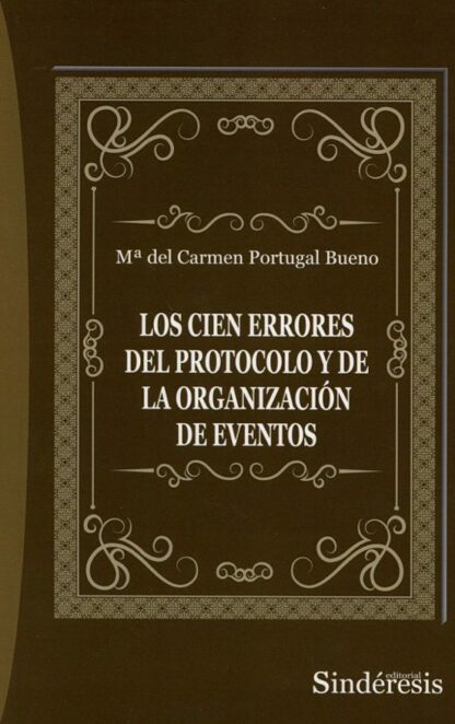 Cien errores del protocolo y de la organización de eventos