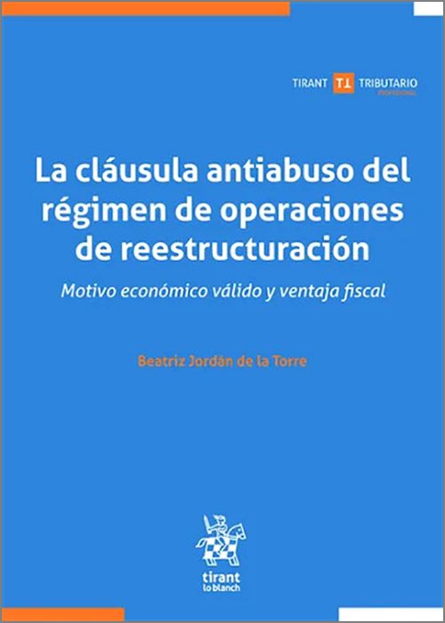 CLÁUSULA ANTIABUSO DEL RÉGIMEN DE OPERACIONES DE REESTRUCTURACIÓN