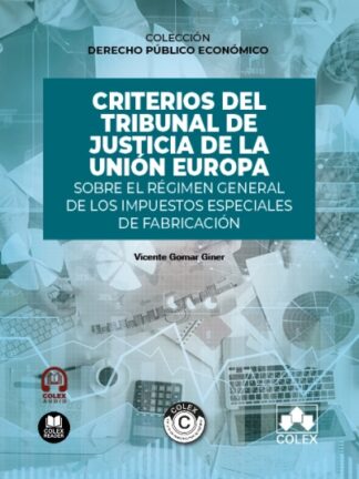 Criterios del Tribunal de Justicia de la Unión Europea