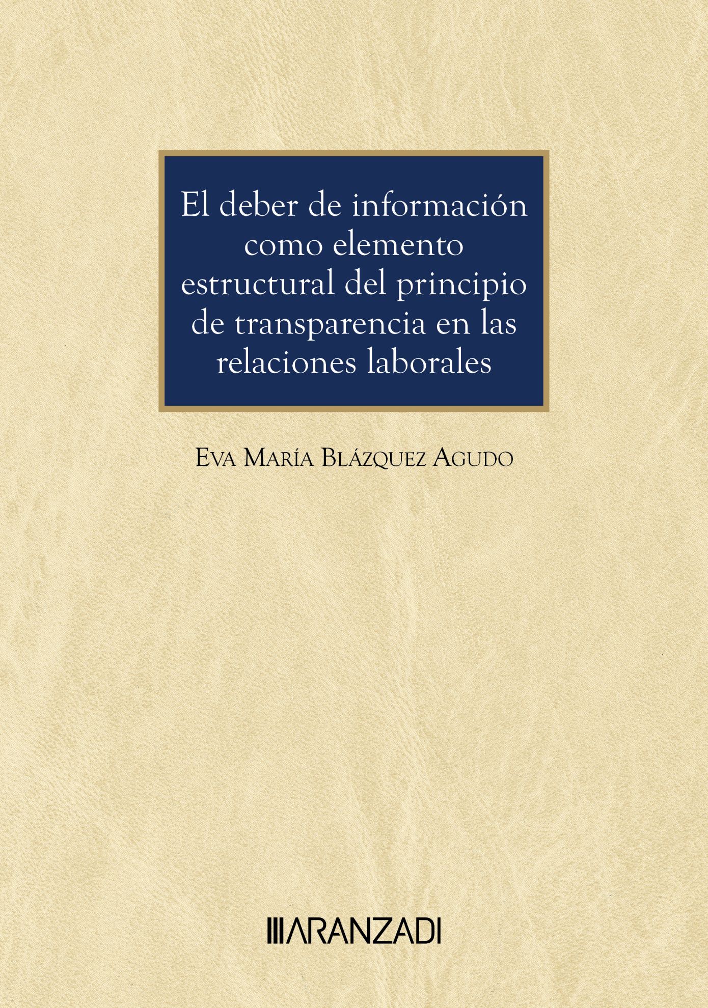 Deber de información transparencia relaciones laborales