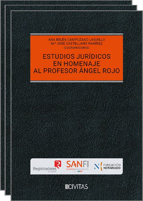 Estudios jurídicos homenaje al profesor Ángel Rojo