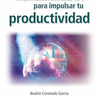 Herramientas IA para impulsar tu productividad