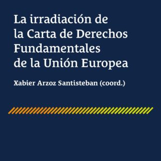 Irradiación de la Carta de Derechos Fundamentales de la Unión Europea