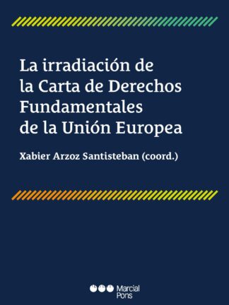 Irradiación de la Carta de Derechos Fundamentales de la Unión Europea