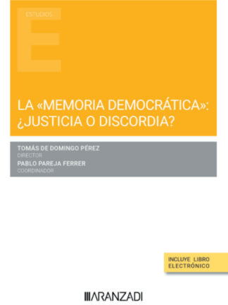 La memoria democrática": ¿justicia o discordia?
