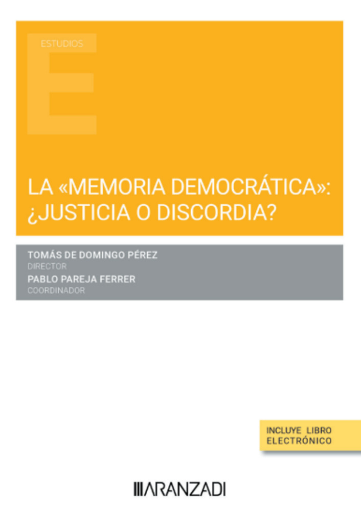 Memoria democrática ¿justicia o discordia?