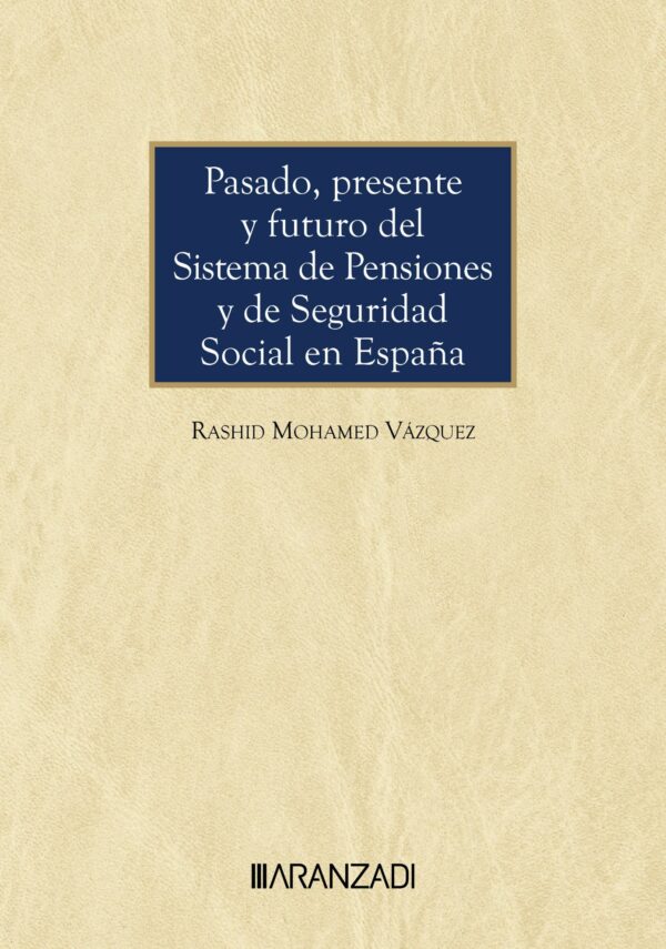 PASADO PRESENTE FUTURO PENSIONES