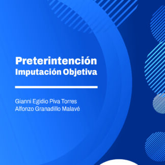 Preterintención. Imputación objetiva