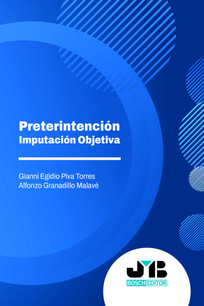 Preterintención. Imputación objetiva