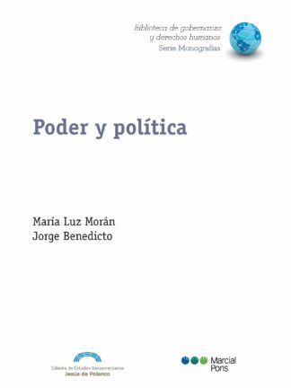 Poder y política. Análisis sociopolítico en un mundo de incertidumbres