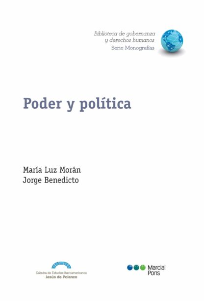 Poder y política. Análisis sociopolítico en un mundo de incertidumbres