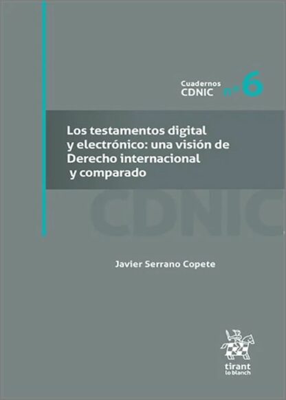 Los testamentos digital y electrónico: una visión de Derecho Internacional y comparado