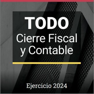 Todo Cierre fiscal y contable. Ejercicio 2024