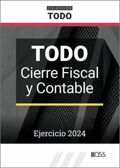 Todo Cierre fiscal y contable. Ejercicio 2024