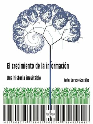 El crecimiento de la información. Una historia inevitable