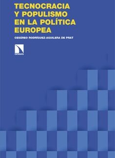 Tecnocracia y populismo en la política europea
