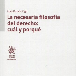 La necesaria filosofía del derecho: cuál y porqué