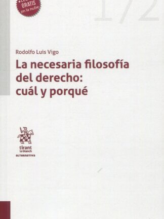 La necesaria filosofía del derecho: cuál y porqué