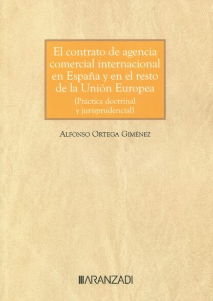Contrato de agencia comercial internacional en España y en el resto de la Unión Europea