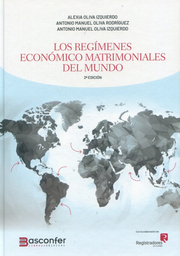 Regímenes Económico Matrimoniales del Mundo / 9788409619337