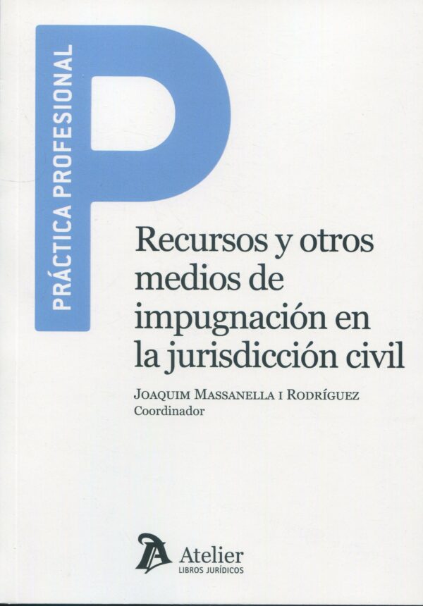 Recursos y otros medios de impugnación / 9788410174641