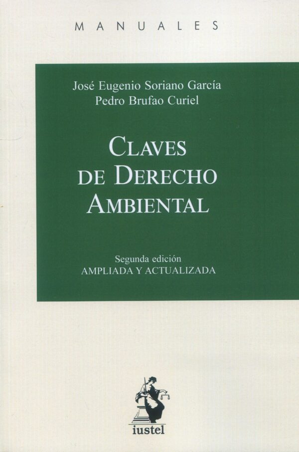 Claves de derecho ambiental/ E. Soriano P. Brufao/9788498904987