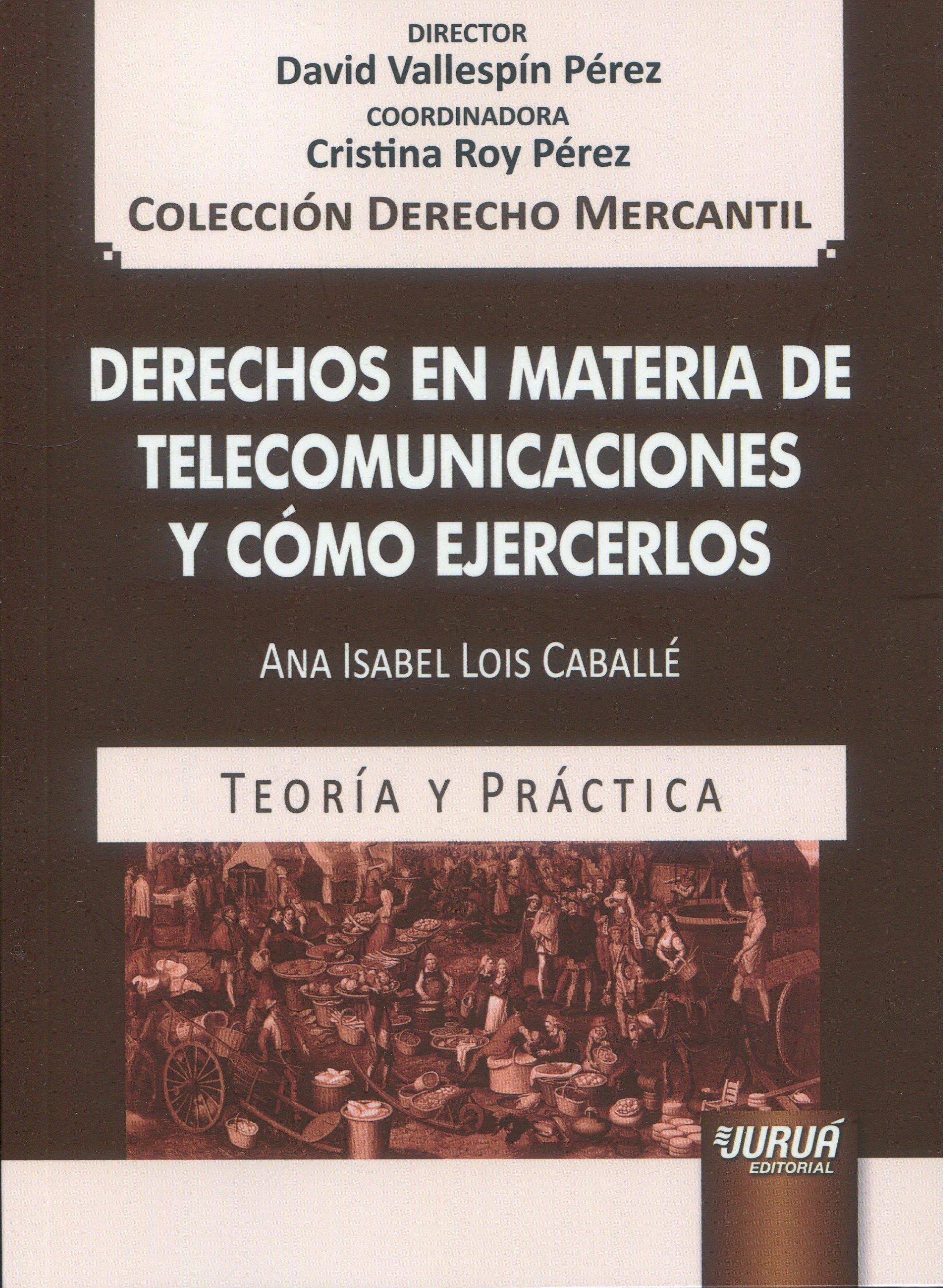 Derechos en materia de telecomunicaciones / 9789897129698