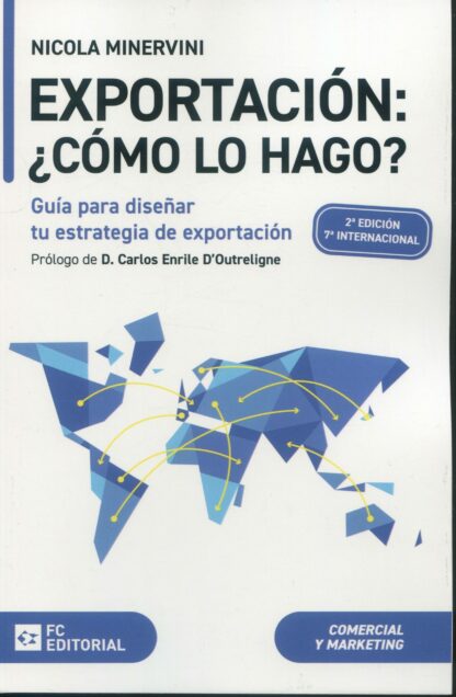 Exportación ¿Cómo lo hago? 2024. Guía para diseñar tu estrategia de exportación