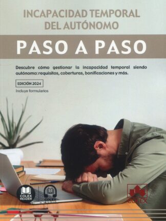 Incapacidad temporal del autónomo. Paso a paso Descubre cómo gestionar la incapacidad temporal siendo autónomo: requisitos, coberturas, bonificaciones y más