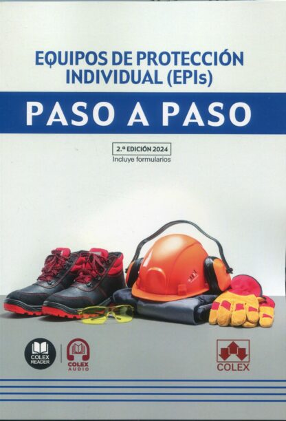 Equipos de protección individual (EPIs). Paso a paso 2024