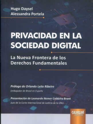 Privacidad en la sociedad digital. La nueva frontera de los derechos fundamentales