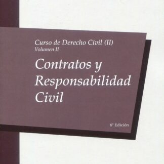 Curso de derecho civil, 02/02. 2024. Contratos y responsabilidad civil