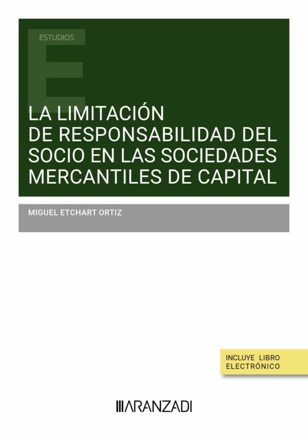 Limitación responsabilidad socio en sociedades mercantiles de capital / 9788411629348