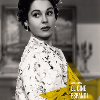 El cine español y la moda. Vestuario, identidad y estrellato