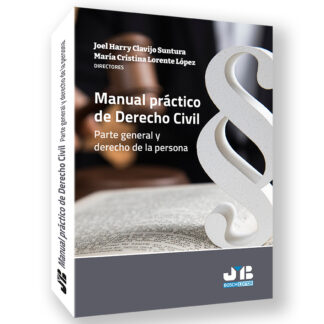 Manual práctico de derecho civil. Parte general y derecho de la persona