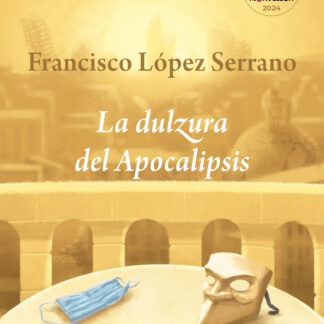 Dulzura del apocalipsis
