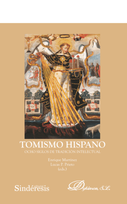 Tomismo hispano. Ocho siglos de tradición intelectual
