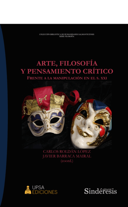 Arte, filosofía y pensamiento crítico.  Frente a la manipulación en el S. XXI