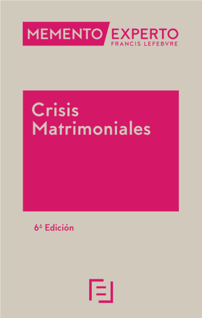 Crisis matrimoniales Memento Experto