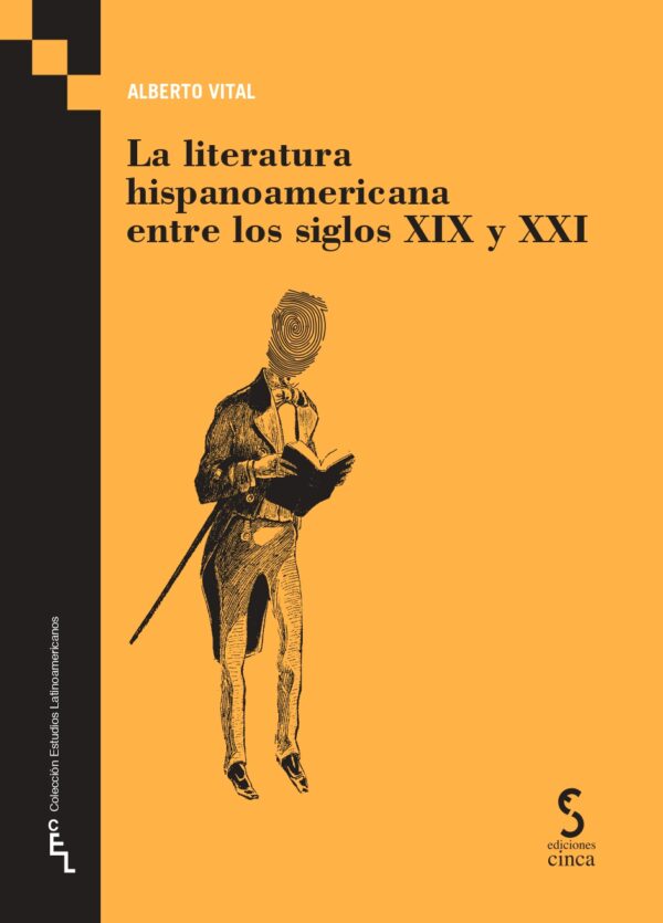 Literatura hispanoamericana siglos XIX y XXI / 9788410167186